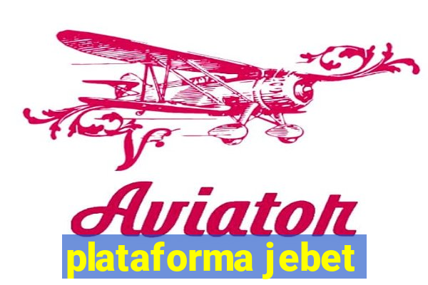 plataforma jebet